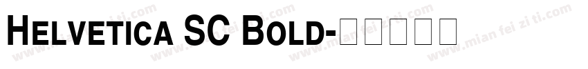 Helvetica SC Bold字体转换